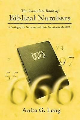 The Complete Book of Biblical Numbers