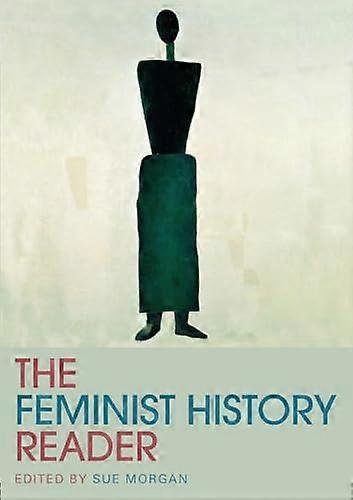 The Feminist History Reader