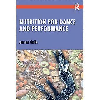 Nutrition for Dance and Performance