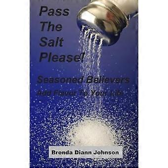 Pass The Salt Please!