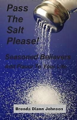 Pass The Salt Please!