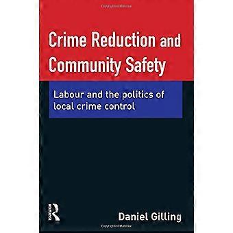 Crime Reduction and Community Safety