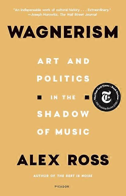 Wagnerism by Alex Ross Paperback Book