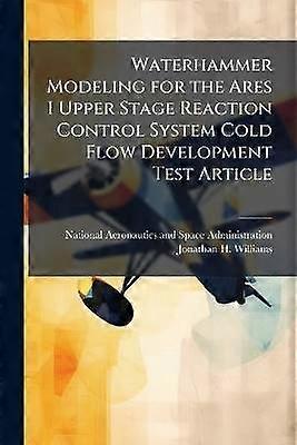 Waterhammer Modeling for the Ares I Upper Stage Reaction Control System Cold Flow Development Test Article