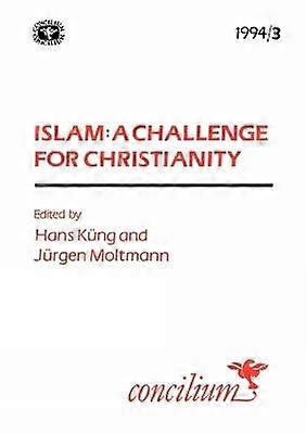 Concilium 1994/3: Islam: A Challenge for Christianity