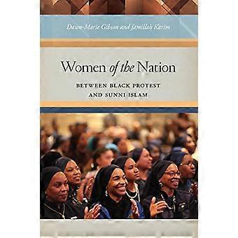 Women of the Nation: Between Black Protest and Sunni Islam