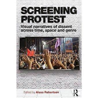 Visning av protest: visuella berättelser om meningsskiljaktigheter i tid, rum och genre