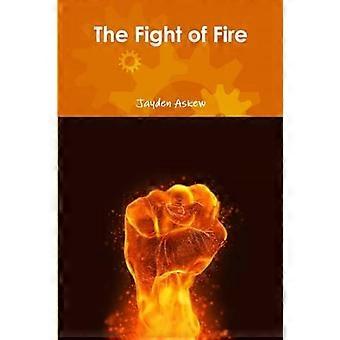 Fight of Fire