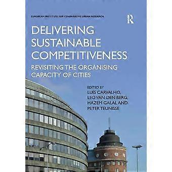 Delivering Sustainable Competitiveness Revisiting The Organising Capacity Of Cit - Taylor & Francis Ltd