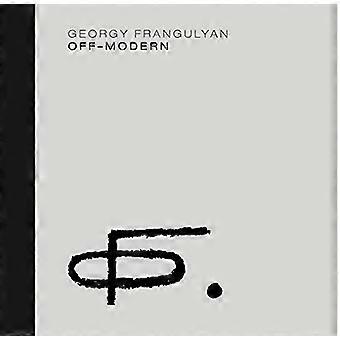 Georgy Frangulyan Off Modern