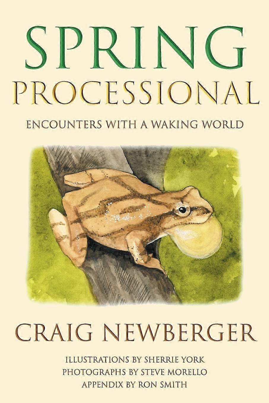 Spring processional encounters with a waking world