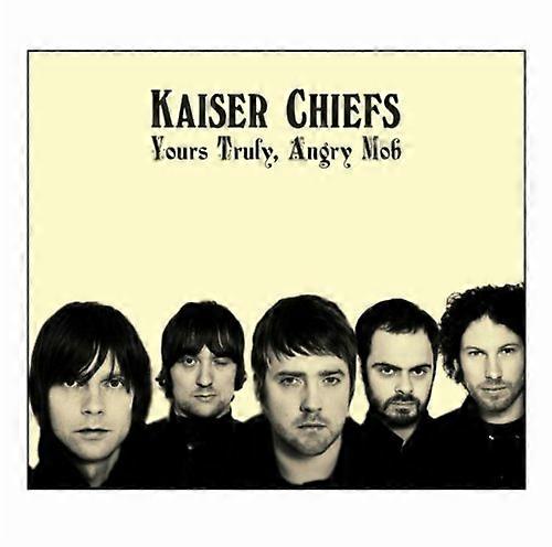 Kaiser Chiefs - Yours Truly, Angry Mob [CD]