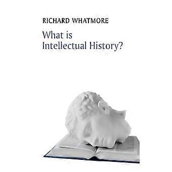 O que é História Intelectual - Richard Whatmore - Capa dura - Livro em inglês - História