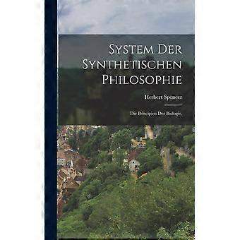 System Der Synthetischen Philosophie Die Principien Der Biologie - Herbert Spencer - Hardcover - English Book - History