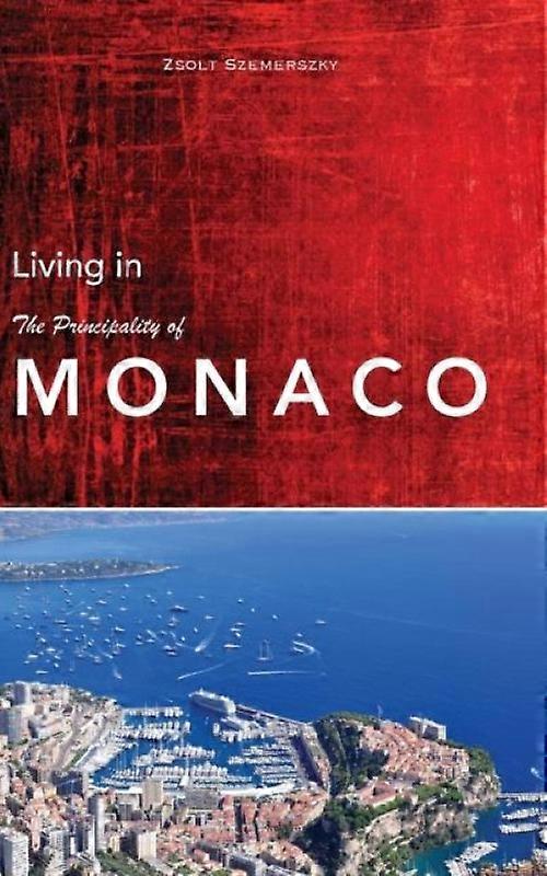 Living In Monaco