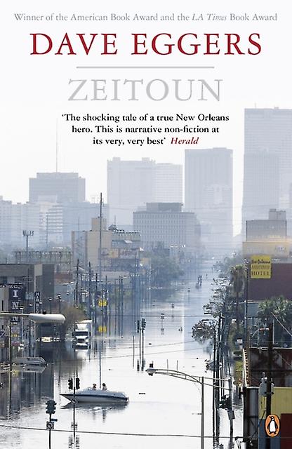 Zeitoun by Dave Eggers Paperback Book