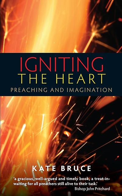 Igniting The Heart - Kate Bruce