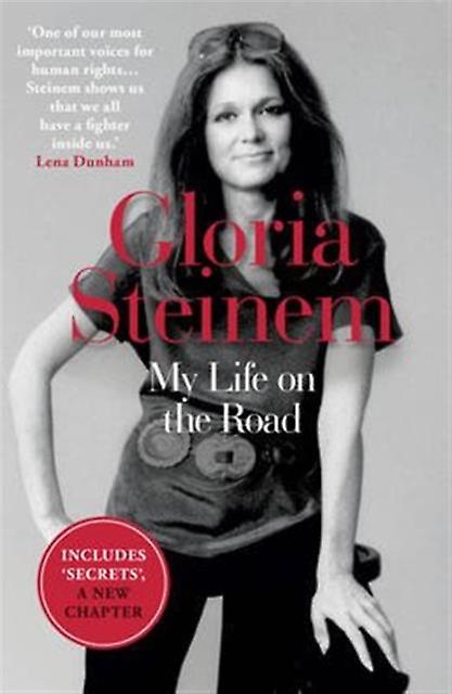 My Life On The Road by Gloria Steinem Paperback