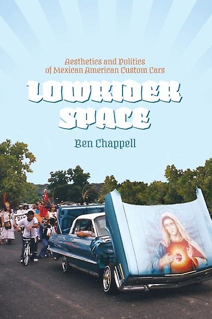Lowrider Space by Ben Chappell Paperback