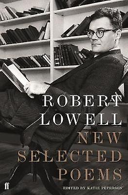 New Selected Poems by Robert Lowell Paperback