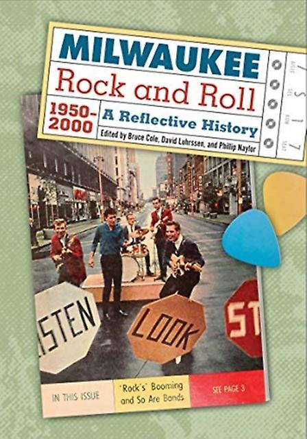 Milwaukee Rock And Roll 19502000 Hardback Book