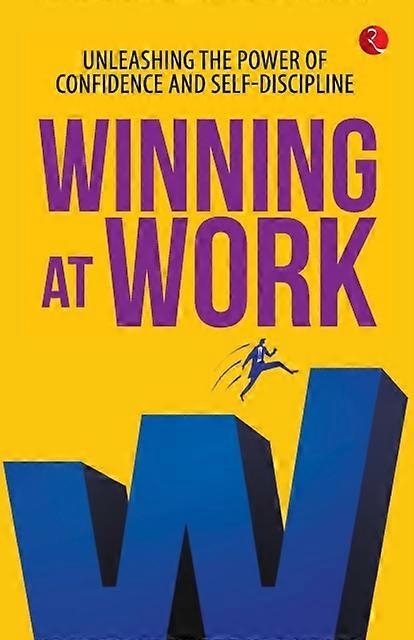 Winning At Work by Anu Kaushal Manhotra Paperback Book