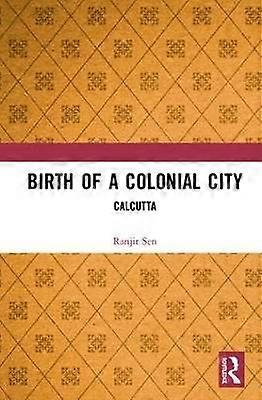 Birth of a Colonial City