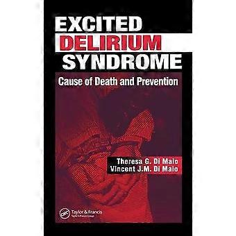 Excited Delirium Syndrome