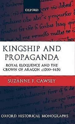 Kingship and Propaganda