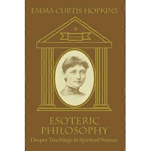 Esoteric Philosophy-Deeper Teachings in Spiritual Science