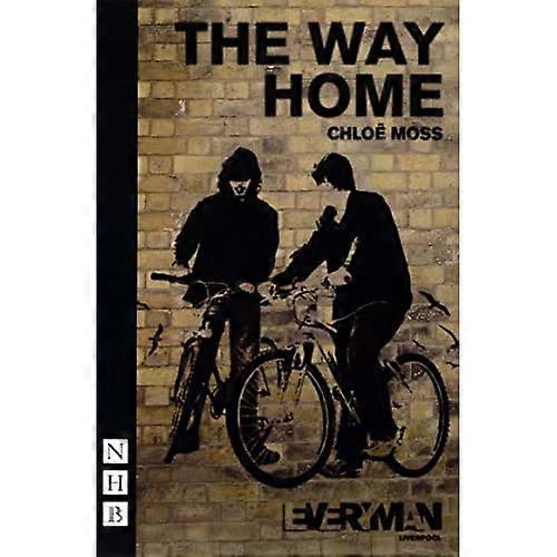 The Way Home (Nick Hern Book)