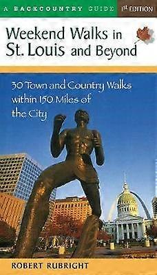 Weekend Walks in St. Louis and Beyond