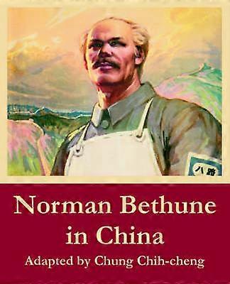 Norman Bethune în China