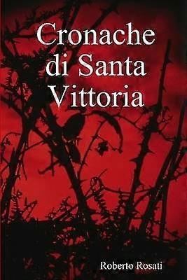 Cronache di Santa Vittoria