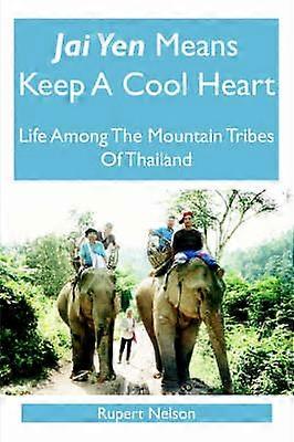 Jai Yen Means Keep A Cool Heart