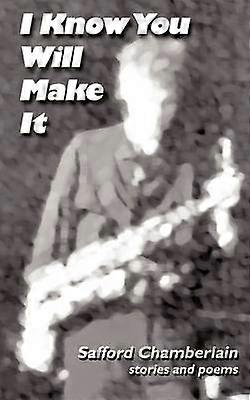 I Know You Will Make It