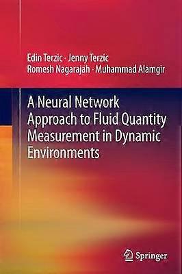 A Neural Network Approach to Fluid Quantity Measurement in Dynamic Environments