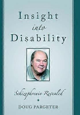 Insight Into Disability Schizophrenia Revealed