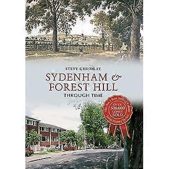 Sydenham and Forest Hill Through Time