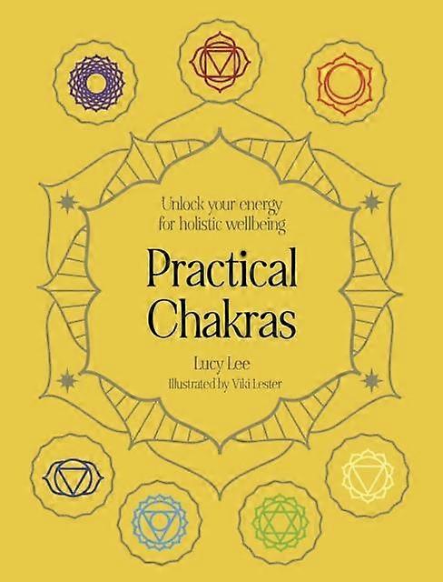 Practical Chakras by Lucy Lee Hardback Book