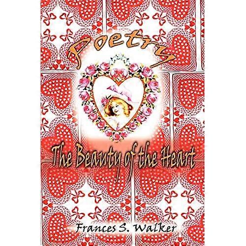 Poesía: La belleza del corazón