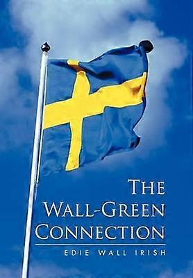 The WallGreen Connection