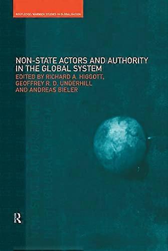 Non State Actors and Authority in the Global System