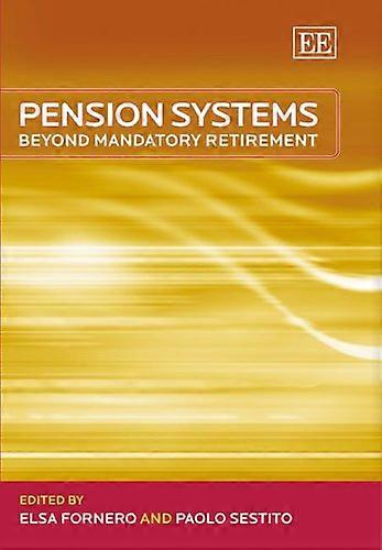 Pension Systems Beyond Mandatory Retirement