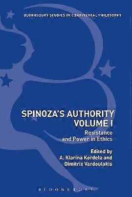 Spinoza's Authority Volume I