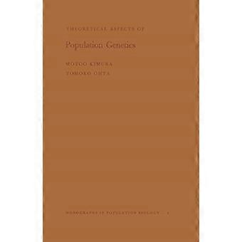 Populaatiogenetiikan teoreettiset näkökohdat (väestöbiologian monografiat)