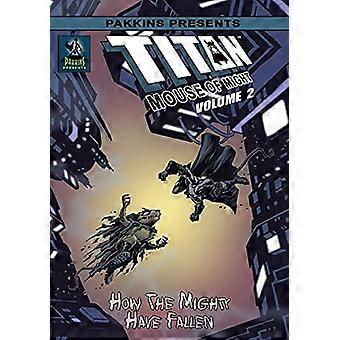 Titan Mouse of Might 2 Wie die Mächtigen gefallen sind Hardcover