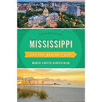 Mississippi utenfor allfarvei (R): Oppdag moroa din (utenfor allfarvei-serien)