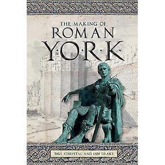 Die Entstehung des römischen York