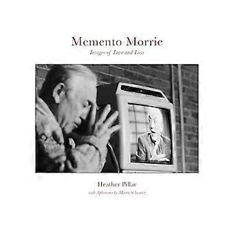 Memento Morrie: Beelden van liefde en verlies
